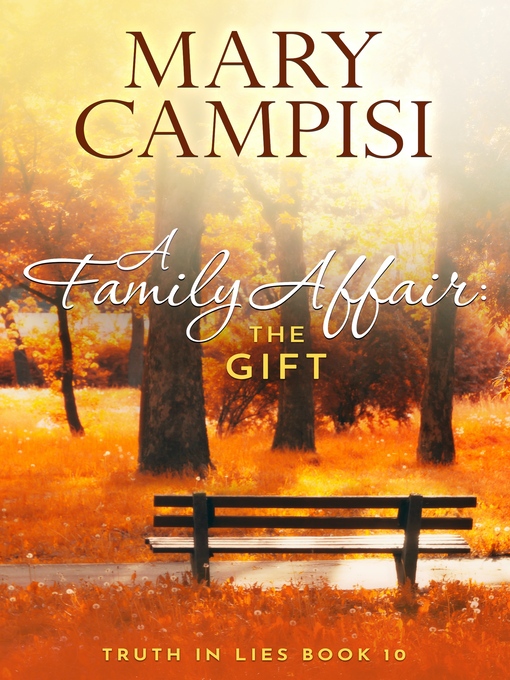 Title details for A Family Affair The Gift by Mary Campisi - Available